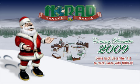 「NORAD TRACKS SANTA 2009（NORADのサンタ追跡プログラム）」スタートは12月1日！